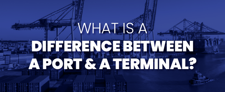 What is the Difference Between a Port and a Terminal?