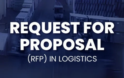 What is a Request for Proposal (RFP) in Logistics?