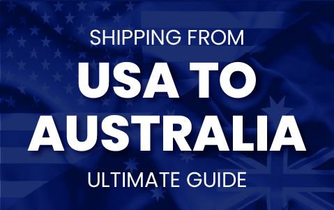Shipping From the USA to Australia: Ultimate Guide