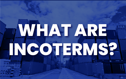 What Are Incoterms?