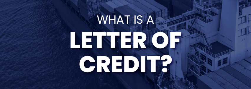 What is a Letter of Credit?