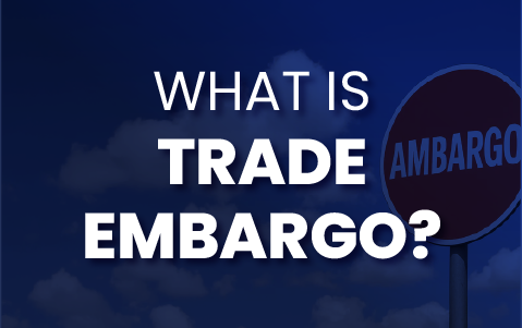 What is a Trade Embargo?